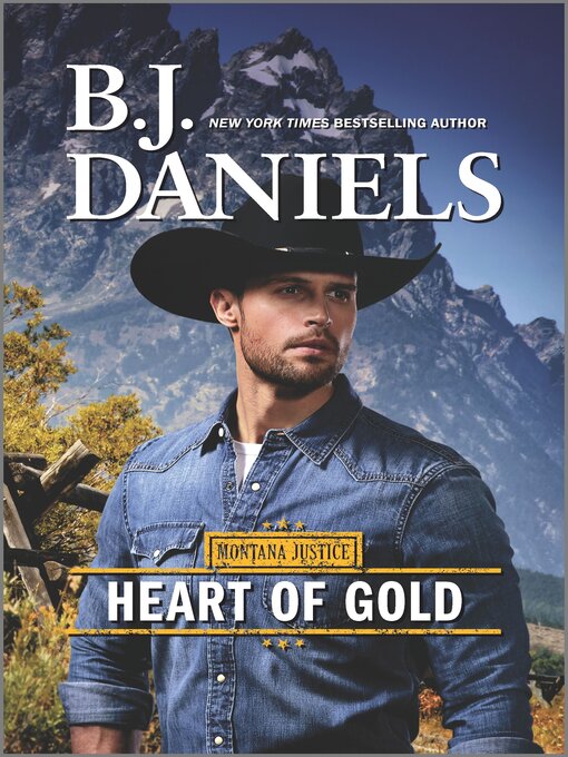 Title details for Heart of Gold by B.J. Daniels - Available